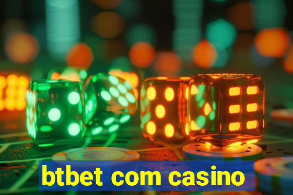 btbet com casino